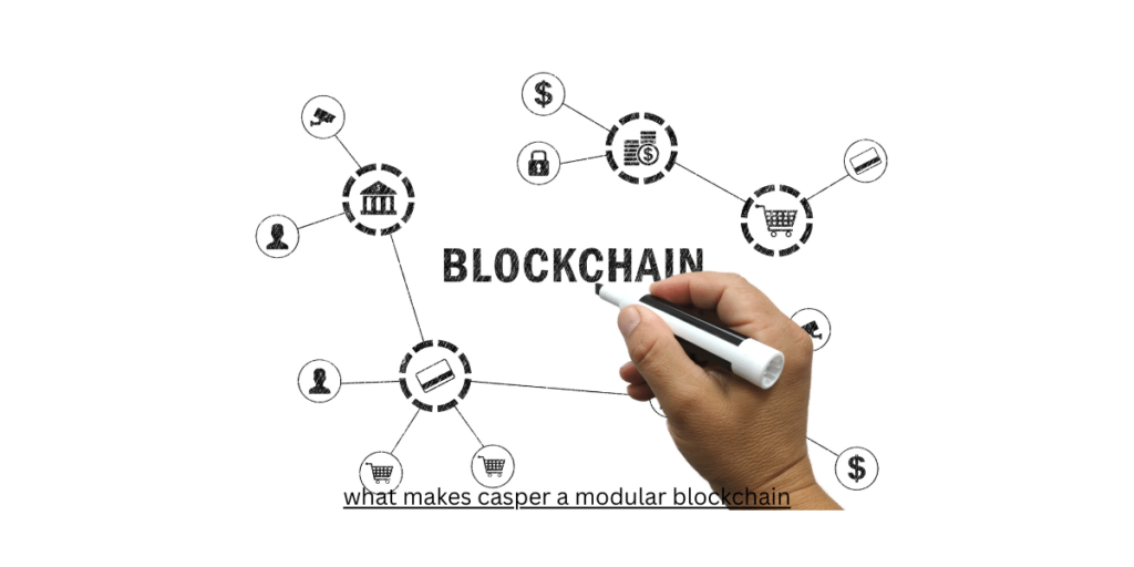 what makes casper a modular blockchain